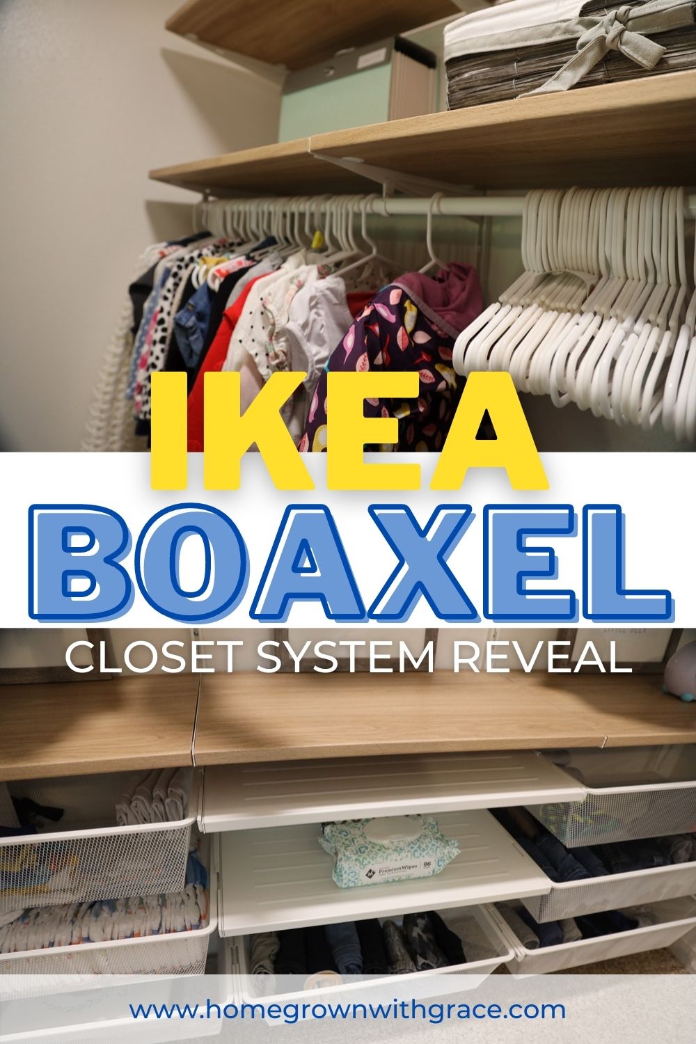 IKEA BOAXEL Closet System Reveal - HOMEGROWN With GRACE